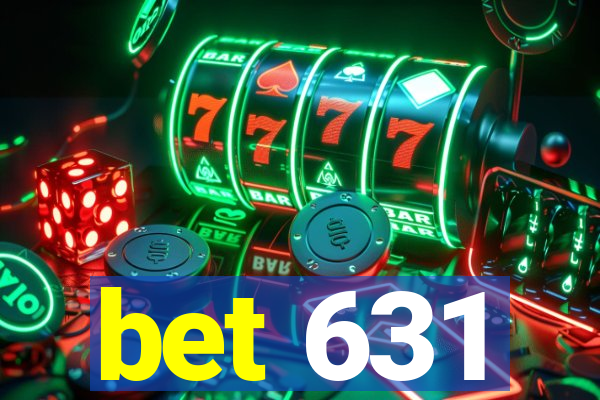 bet 631